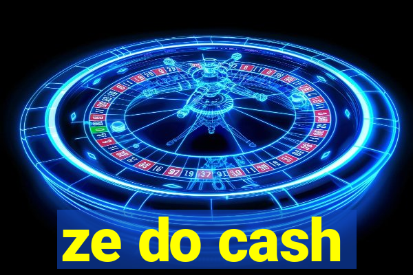 ze do cash